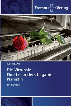 Paperback Die Virtuosin Eine besonders begabte Pianistin [German] Book