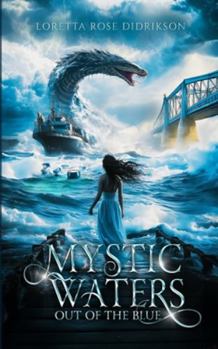 Paperback Mystic Waters: Out of the Blue Book