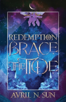 Brace the Tide: A Fantasy Romance Tale of Dark Mystery and Magic, A Perfect Fit for Fall 2024, Brace for Action and Adventure (Redemption Series 1): Paperback