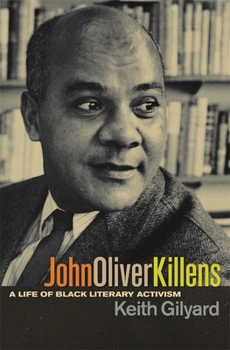 Paperback John Oliver Killens: A Life of Black Literary Activism Book