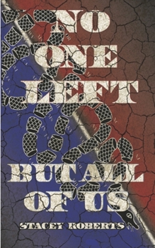 Paperback No One Left But All of Us Book