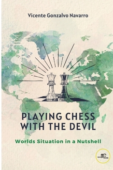 Paperback Playing Chess with the Devil. Worlds security in a nutshell Book