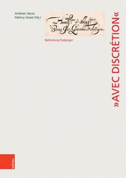 Hardcover Avec Discretion: Rethinking Froberger [German] Book