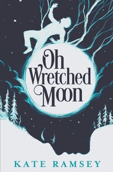 Paperback Oh Wretched Moon Book