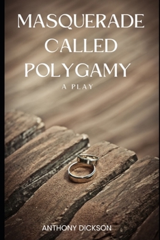 Paperback Masquerade Called Polygamy Book