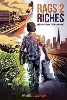 Paperback Rags 2 Riches: Lessons from the Hard Road [Large Print] Book