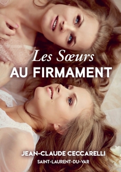 Paperback Les soeurs au firmament [French] Book
