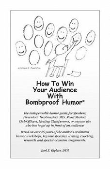 Paperback How To Win Your Audience With Bombproof Humor Book