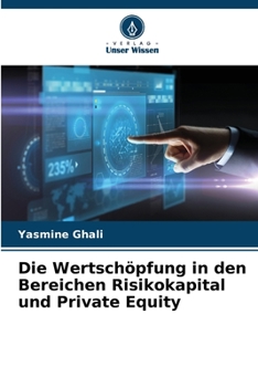 Paperback Die Wertschöpfung in den Bereichen Risikokapital und Private Equity [German] Book