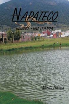 Hardcover Napateco Historia y una leyenda [Spanish] Book