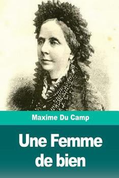 Paperback Une Femme de bien: La duchesse de Galliera [French] Book