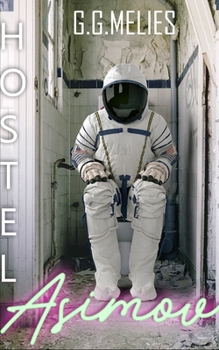 Paperback Hostel Asimov: Donde las metáforas se hacen realidad. [Spanish] Book