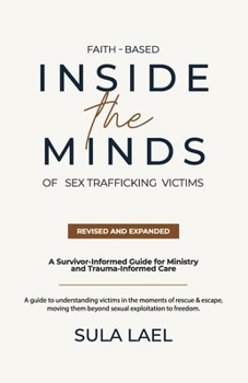 Paperback Faith-Based Inside the Minds of Sex Trafficking Victims Book