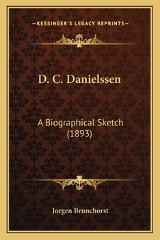 Paperback D. C. Danielssen: A Biographical Sketch (1893) Book