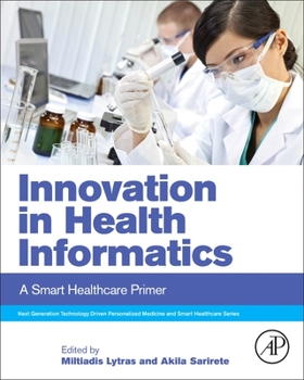Paperback Innovation in Health Informatics: A Smart Healthcare Primer Book