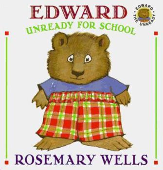 Edward Unready for School (Edward the Unready) - Book  of the Edward the Unready