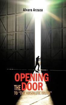 Paperback Opening the door to "the absolute truth" Book
