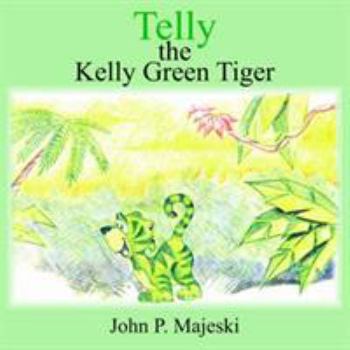 Paperback Telly the Kelly Green Tiger Book