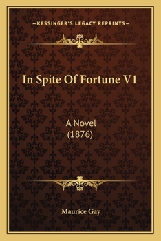 Paperback In Spite Of Fortune V1: A Novel (1876) Book