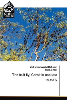 Paperback The fruit fly, Ceratitis capitata Book