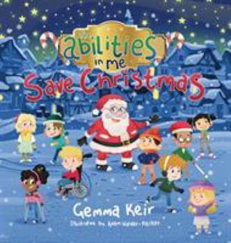 Hardcover The Abilities in Me Save Christmas Book