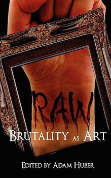 Paperback Raw: Brutality as Art Book