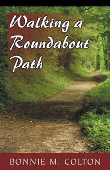 Paperback Walking a Roundabout Path Book