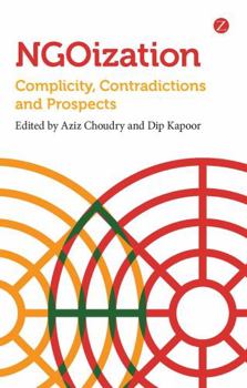 Paperback Ngoization: Complicity, Contradictions and Prospects Book