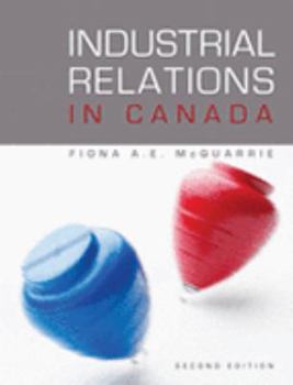 Paperback Industrial Relations in Canada Book