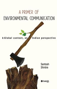 A Primer of Environmental Communication