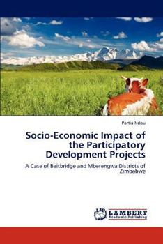 Paperback Socio-Economic Impact of the Participatory Development Projects Book