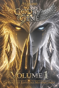 Godly Gene: Volume I (Godly Gene - Edizione Italiana) (Italian Edition)