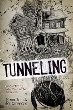 Paperback Tunneling: unearthing what's buried beneath Book
