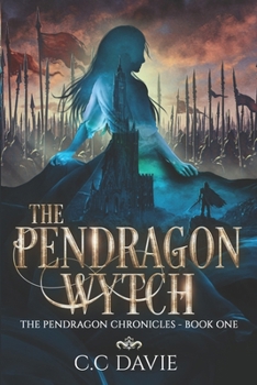 Paperback The Pendragon Wytch: The Pendragon Chronicles Book