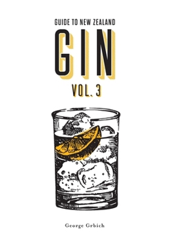 Paperback Guide to New Zealand Gin Volume 3 Book