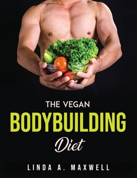 Paperback The Vegan Bodybuilding Diet Book