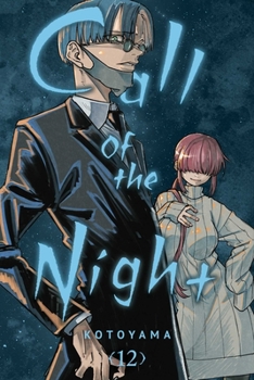 よふかしのうた 12 - Book #12 of the Call of the Night