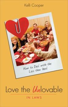 Paperback Love the Unlovable: In-laws Book