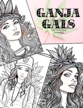 Paperback Ganja Gals: Adult Coloring Book