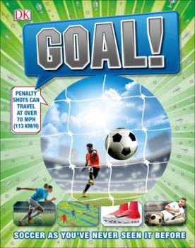 Hardcover Goal!: Soccer Like You've Never Seen It Before Book