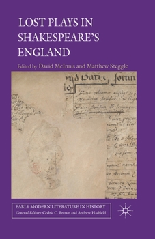 Paperback Lost Plays in Shakespeare's England Book
