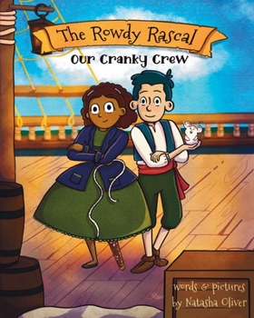 Paperback The Rowdy Rascal: Our Cranky Crew Book