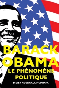 Paperback Barack Obama, le Phénomene Politique [French] Book
