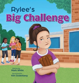 Hardcover Rylee's Big Challenge Book