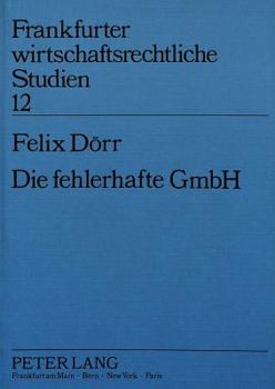 Paperback Die Fehlerhafte Gmbh [German] Book