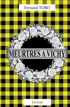 Paperback Meurtres à Vichy: Policier [French] Book