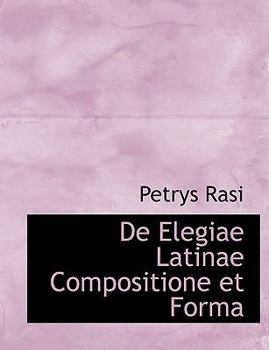 De Elegiae Latinae Compositione et Form