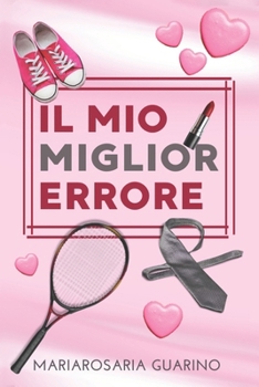 Paperback Il mio miglior errore [Italian] Book