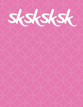 Paperback sksksksk: VSCO sksksksksk journal notebook 120 college ruled lined pages Book