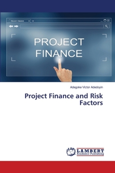 Paperback Project Finance and Risk Factors Book